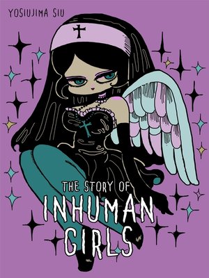 cover image of The Story of Inhuman Girls (Yuri Manga)
